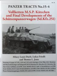 Panzer Tracts 15-4 Final Developments of the Sdkfz 251